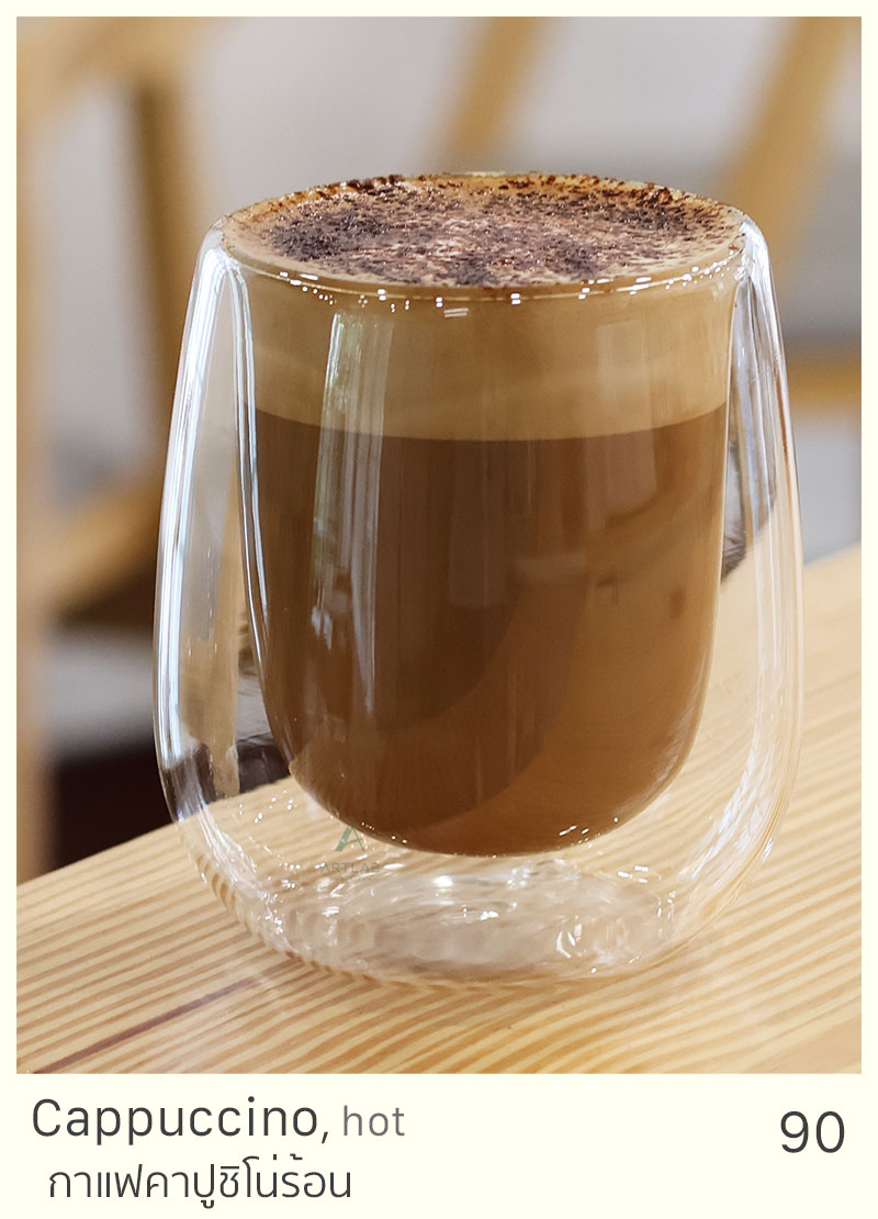 Cappucino, hot = 90 THB