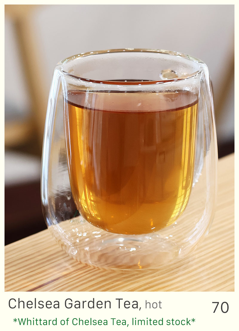 Chelsea Garden Tea, hot = 70 THB