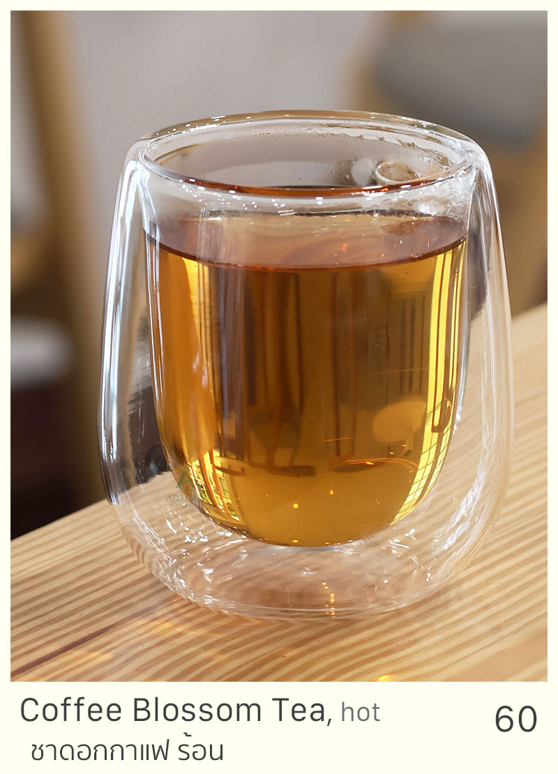 Coffee Blossom Tea, hot = 60 THB