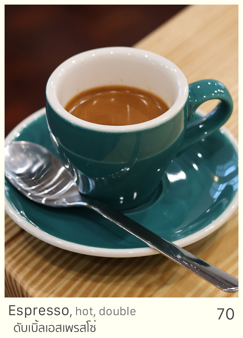 Espresso, hot = 70 THB