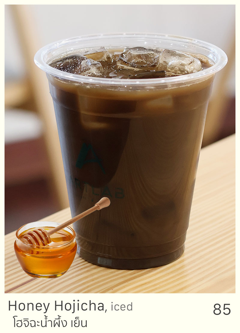 Honey Hojicha, iced = 85 THB