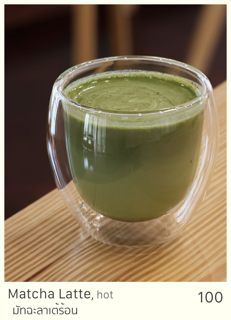 Matcha Latte, hot = 100 THB